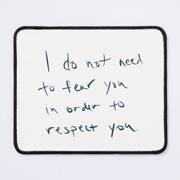 Item preview, You Do Not Need Fear In Order To Have Respect/Non Hai Bisogno Di Paura Per Avere Rispetto designed and sold by abeink.
