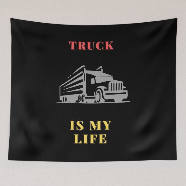 Item preview,  Truck is my life designed and sold by Bart-Designs.