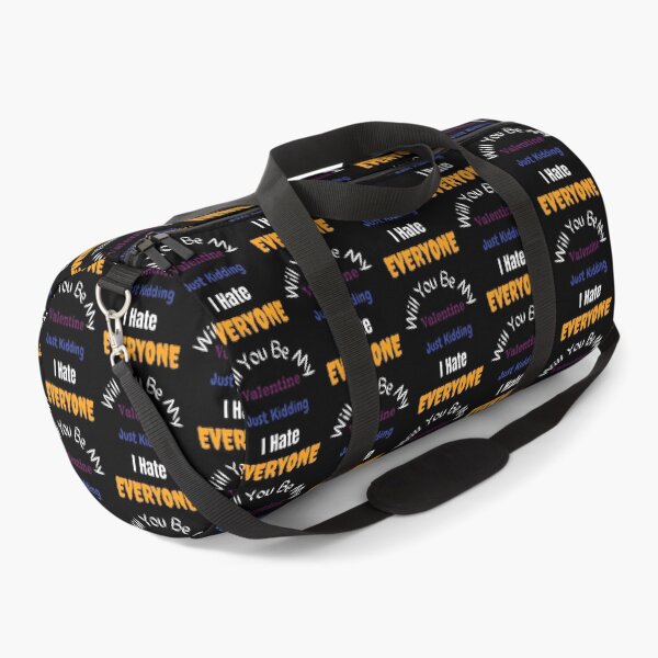 Item preview, Will You Be My Valentine Just Kidding I Hate Everyone - funny quotes designed and sold by Designspot2020.
