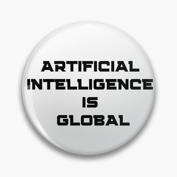 Item preview, CHATGPT ARTIFICIAL INTELLIGENCE IS GLOBAL designed and sold by DesignbyOkoto.
