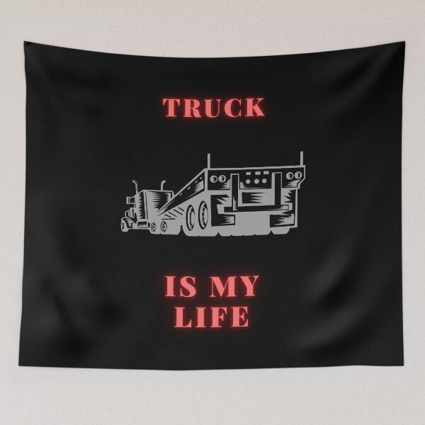 Item preview,  Truck is my life designed and sold by Bart-Designs.