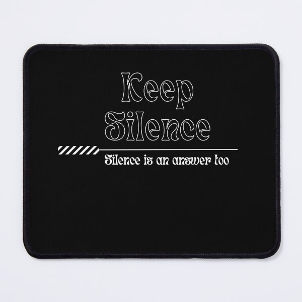 Item preview, Silence  designed and sold by widely4u.