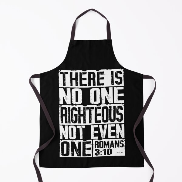 Item preview, There Is No One Righteous Not Even One. Romans 3:10 designed and sold by plushism.
