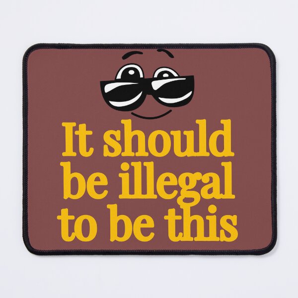 Item preview, Buy it should be illegal to be this cool t-shirt designed and sold by pedro-shop.