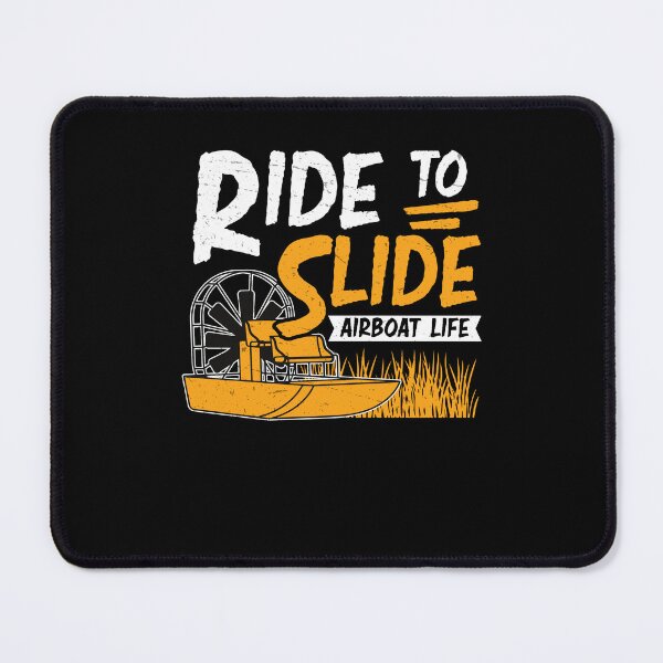 Item preview, Cool Ride To Slide Aiboat Life For Swamp Boater Airboat Fans designed and sold by StrongShirts.