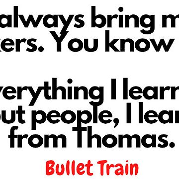 Artwork thumbnail, Bullet Train quotes by Rileyjoel2003