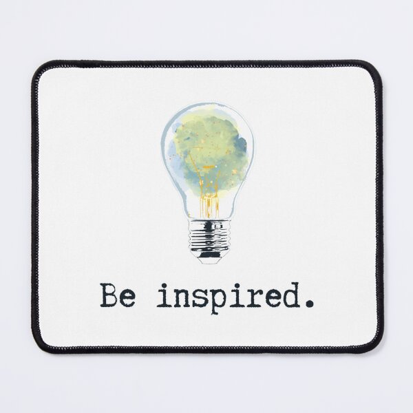 Item preview, Be Inspired designed and sold by EmmittKeeling.