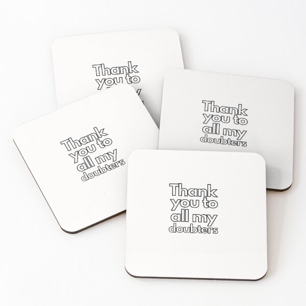 Item preview, Thank You to All My Doubters designed and sold by scoutsunlimited.
