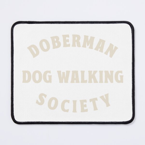 Item preview, Doberman Dog Walking Society Dog Lover Gift designed and sold by TonySpencer.