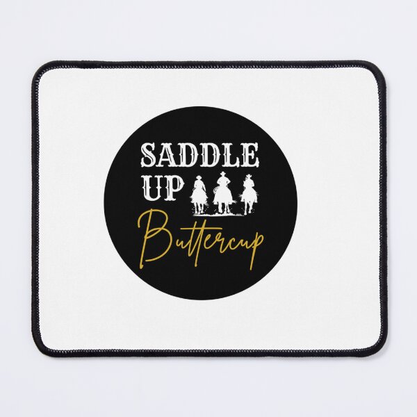 Item preview, Saddle Up Buttercup - Western Cowboy Cowgirl Rodeo designed and sold by KarsonLindgren.