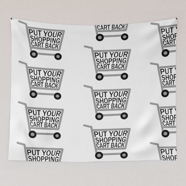 Item preview, Put Your Shopping Cart Back designed and sold by Anny's Art.
