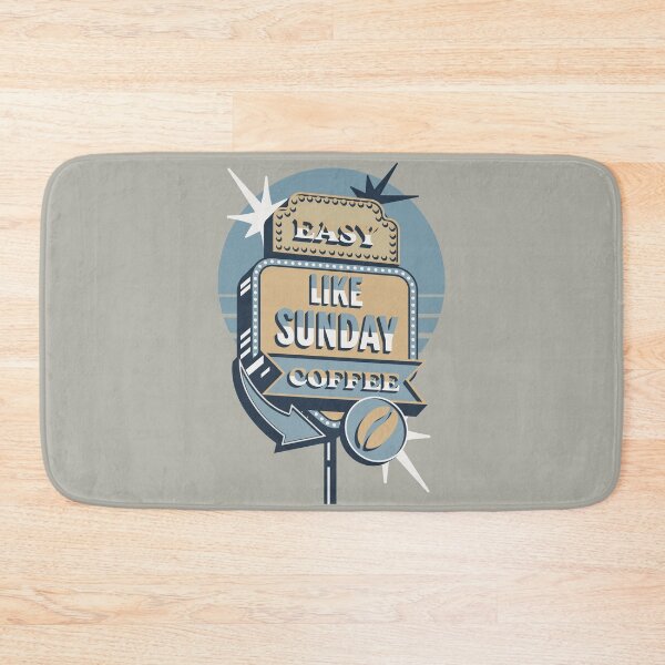 Item preview, Easy Like Sunday Coffee Sign Coffee Lovers designed and sold by brytfanna.