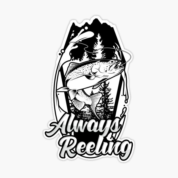 Always Reeling | Sticker