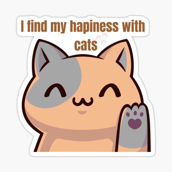 Item preview, I find my hapiness with cats designed and sold by SpeciallyForU.