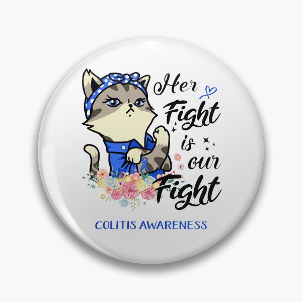 Item preview, Colitis Awareness - Her Fight is our Fight designed and sold by RekaJoJo.