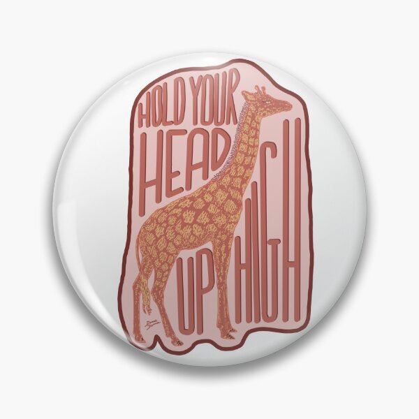 Item preview, Hold Your head up high  designed and sold by DomaDoma.