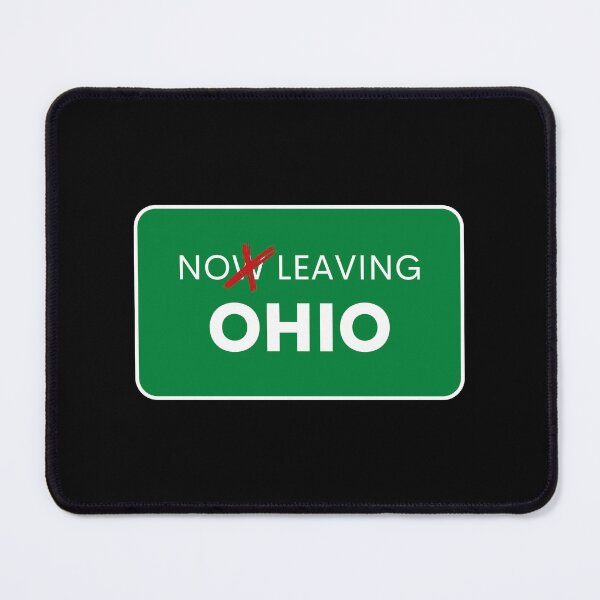 Item preview, No Leaving Ohio - Can't Even Sleep in Ohio Meme - Down in Ohio Meme designed and sold by MillennialMemer.