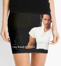 My Kind Of Man (Keanu Reeves Portrait) Mini Skirt