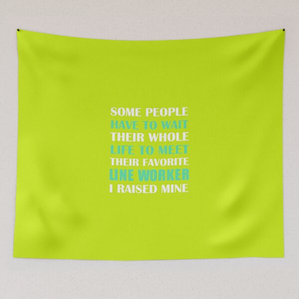 Item preview, Line Worker I Raised Mine designed and sold by AlwaysAwesome.