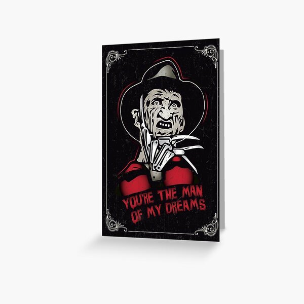 You're the man of my dreams Greeting Card