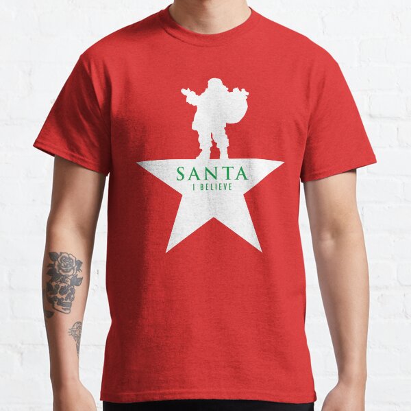 Santa Christmas Star 2 - Hamilton Parody Classic T-Shirt