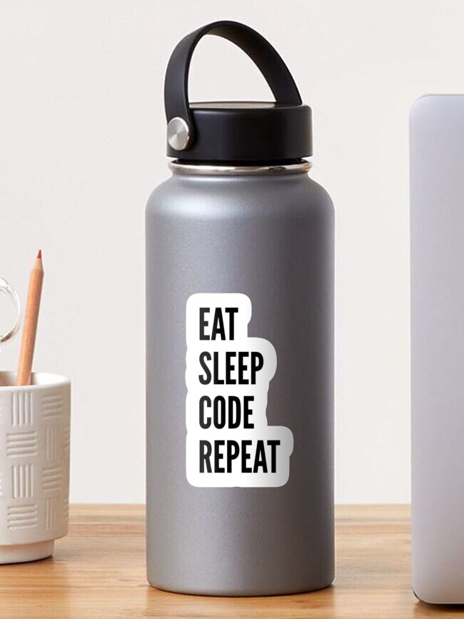 Thumbnail 1 of 3, Sticker, Eat Sleep Code Repeat - Astonished Cat Company designed and sold by AstonishedCatCo.