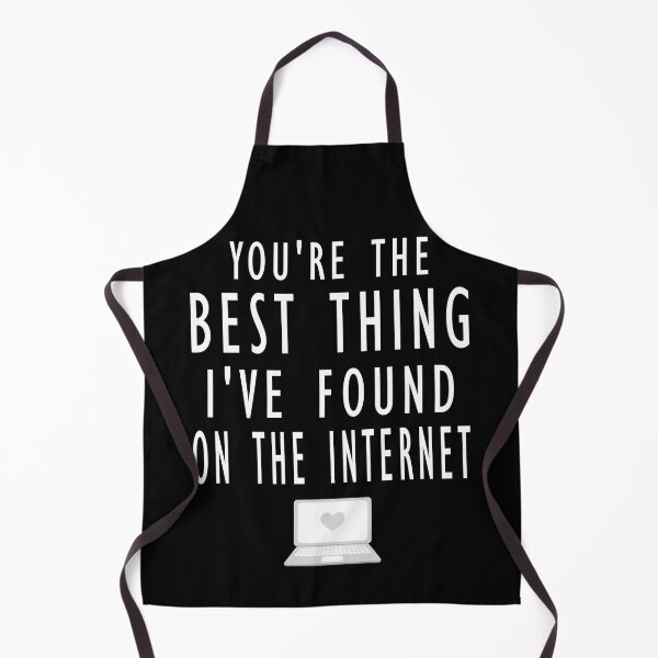 Item preview, You're The Best Thing I've Found On The Internet Valentines Day designed and sold by darikamc.