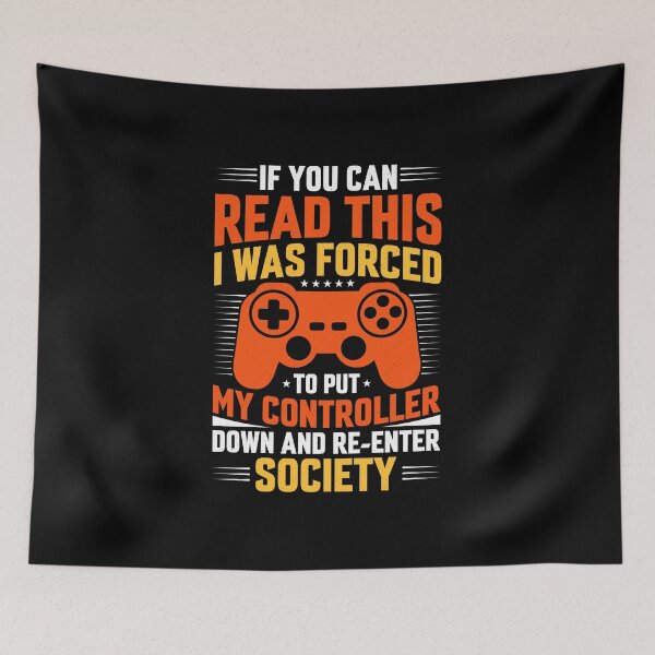 Item preview, If You Can Read This I Was Forced To Put My Controller Down designed and sold by SamuraiGaming.