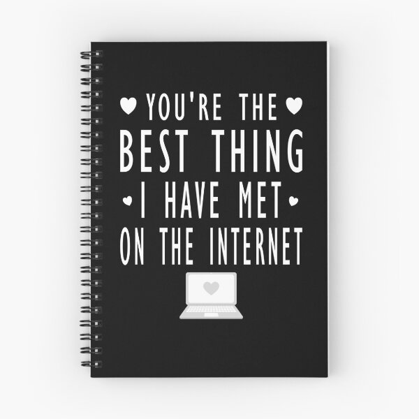 Item preview, You're The Best Thing I Have Met On The Internet Valentines Day designed and sold by darikamc.