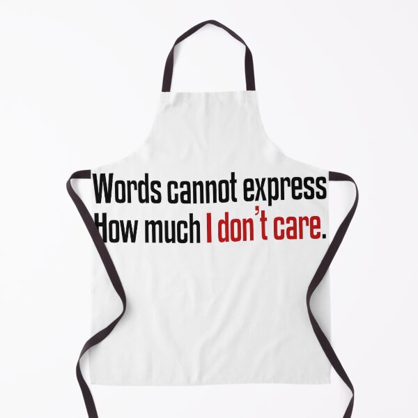 Item preview, Words Cannot Express How Much I Don't Care designed and sold by The2Art.