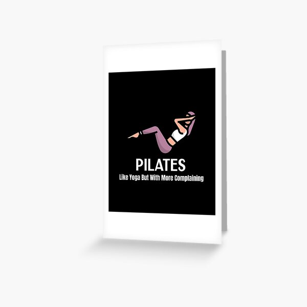 Item preview, Pilates Like Yoga But With More Complaining designed and sold by RektRepublic.