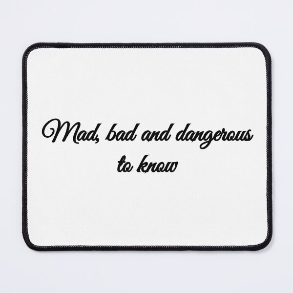Item preview, Mad, bad and dangerous to know - Lady Caroline Lamb and Lord George Byron designed and sold by BRAZILCOOLSHIRT.