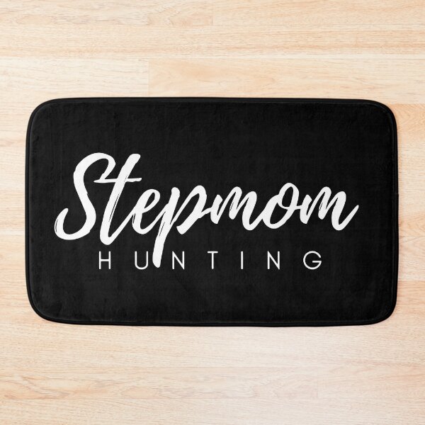 Item preview, Stepmom Hunting designed and sold by Rsagur12.