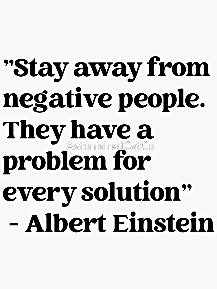 Thumbnail 3 of 3, Sticker, Stay Away From Negative People - Astonished Cat Company designed and sold by AstonishedCatCo.
