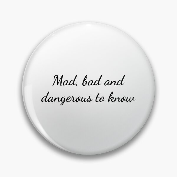 Item preview, Mad, bad and dangerous to know - Lady Caroline Lamb and Lord George Byron designed and sold by BRAZILCOOLSHIRT.