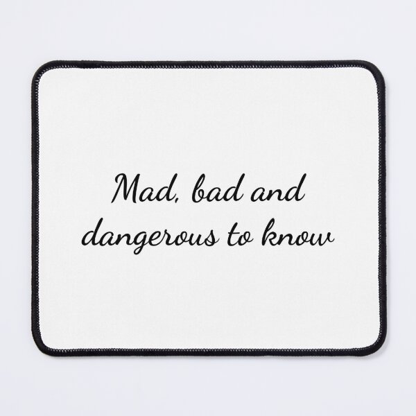 Item preview, Mad, bad and dangerous to know - Lady Caroline Lamb and Lord George Byron designed and sold by BRAZILCOOLSHIRT.