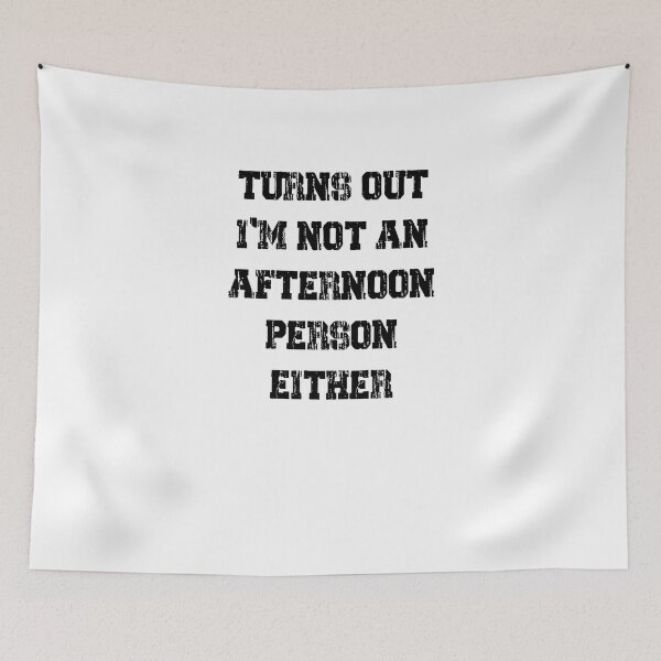 Item preview, Turns Out I'm Not An Afternoon Person Either - Astonished Cat Company designed and sold by AstonishedCatCo.