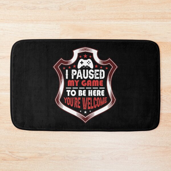 Item preview, I Paused My Game To Be Here Badge designed and sold by SamuraiGaming.