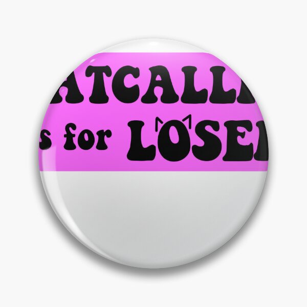 Item preview, catcalling is for losers (pink) designed and sold by awinters70.
