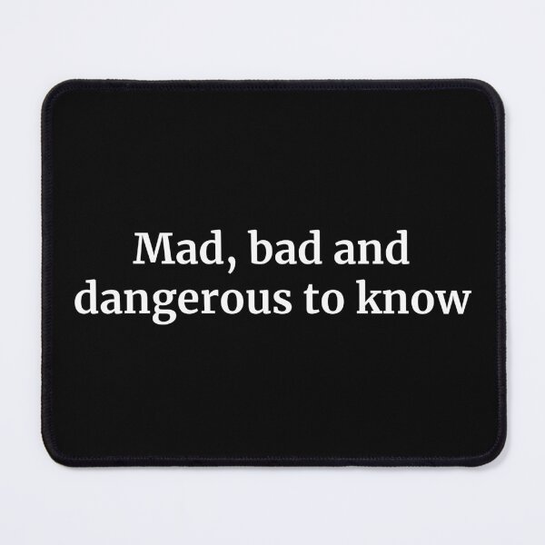 Item preview, Mad, bad and dangerous to know - Lady Caroline Lamb and Lord George Byron designed and sold by BRAZILCOOLSHIRT.