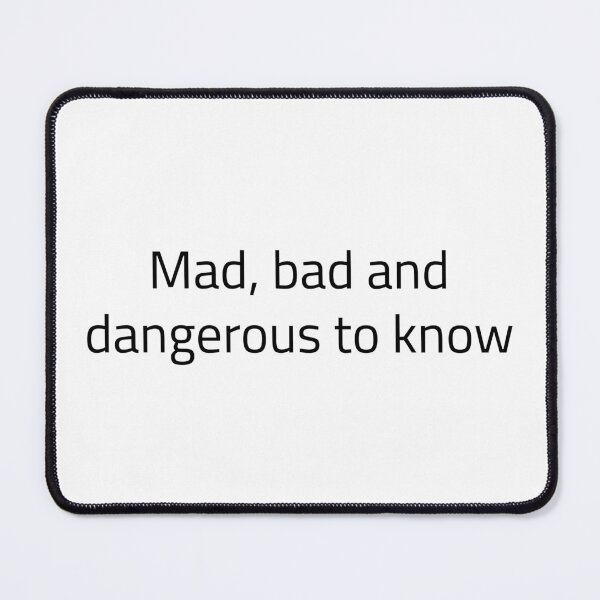 Item preview, Mad, bad and dangerous to know - Lady Caroline Lamb and Lord George Byron designed and sold by BRAZILCOOLSHIRT.
