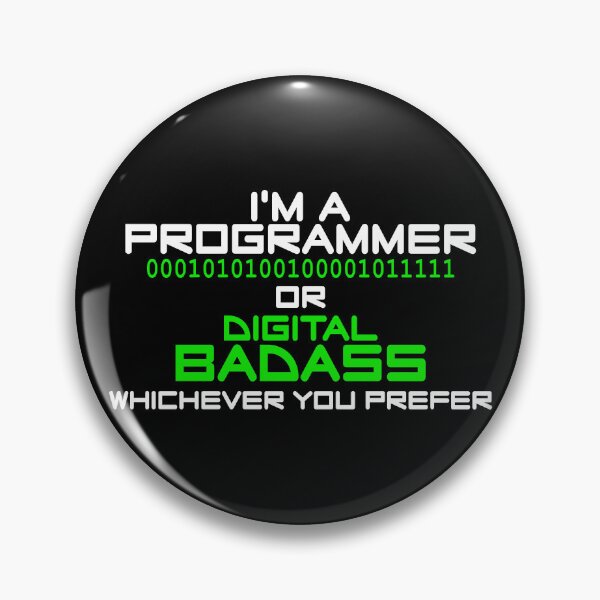 Item preview, I'm a programmer or digital badass designed and sold by theliftedguru.