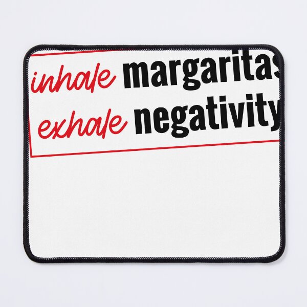 Item preview, Beautiful design for "inhale margaritas exhale negativity" designed and sold by TrendsDesign ⭐⭐⭐⭐⭐.