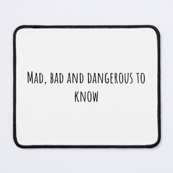 Item preview, Mad, bad and dangerous to know - Lady Caroline Lamb and Lord George Byron designed and sold by BRAZILCOOLSHIRT.