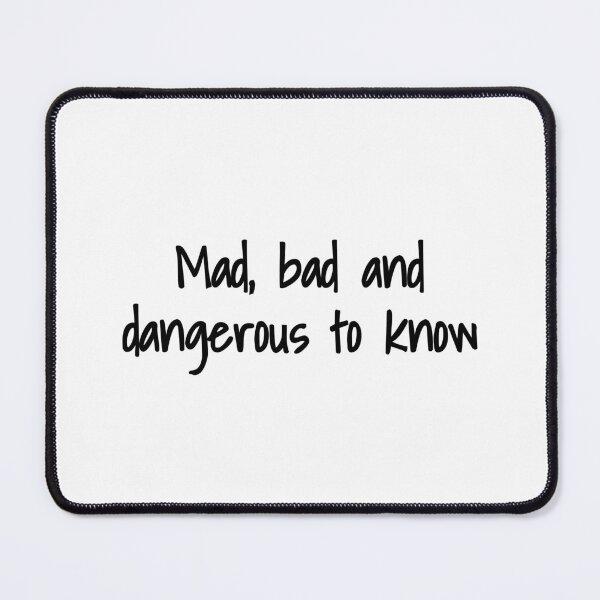 Item preview, Mad, bad and dangerous to know - Lady Caroline Lamb and Lord George Byron designed and sold by BRAZILCOOLSHIRT.