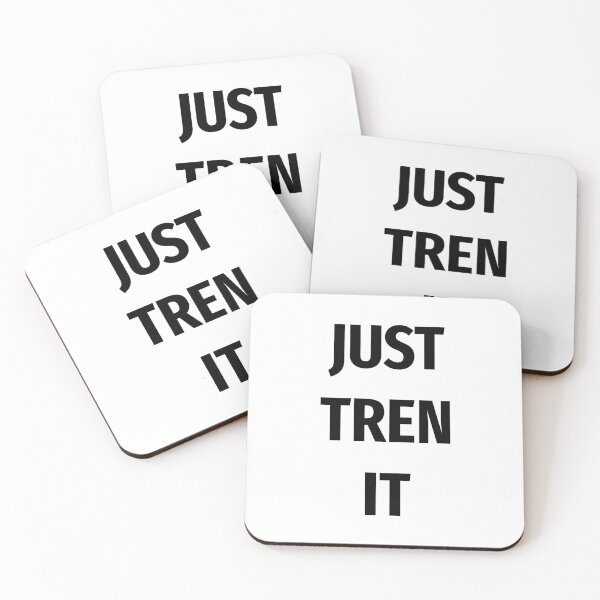 Item preview, Just Tren It designed and sold by The2Art.