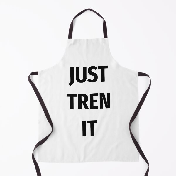 Item preview, Just Tren It designed and sold by The2Art.