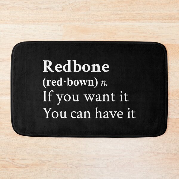 Item preview, Redbone by Childish Gambino Motivational Quote Black designed and sold by StickTheSong.