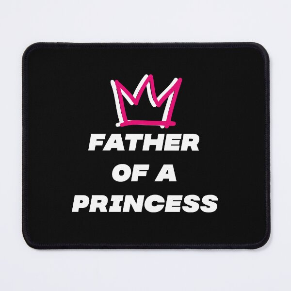 Item preview, Father of a Princess - Family Matching Outfit Set for Father’s and Kids designed and sold by TeesByAngelzB.