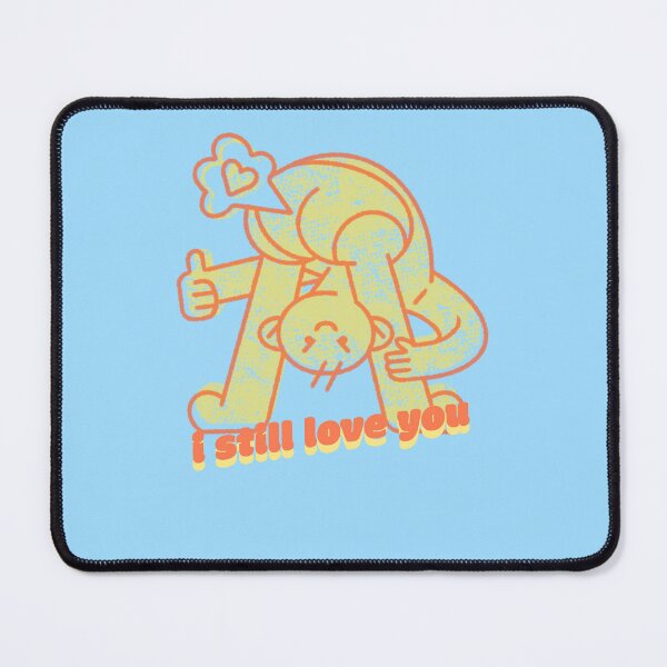 Item preview, i still love you designed and sold by SuperiorPrints.